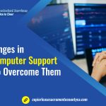 Top Challenges in Remote Computer Support and How to Overcome Them