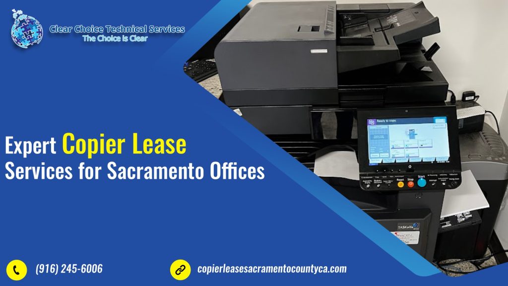 Expert Copier Lease Services for Sacramento Offices